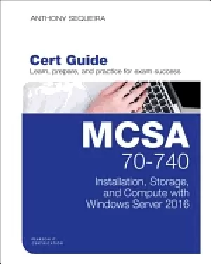 Image of mcsa 70 740 cert guide installation storage and compute with windows server