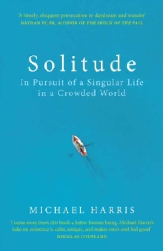 Image of Solitude : In Pursuit of a Singular Life in a Crowded World Paperback / softback