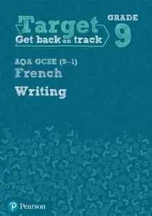 Image of Target Grade 9 Writing AQA GCSE (9-1) French Workbook