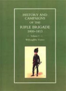 Image of History and Campaigns of the Rifle Brigade by Willoughby Verner Paperback