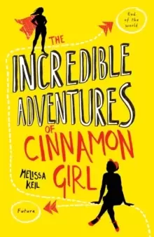 Image of The Incredible Adventures of Cinnamon Girl