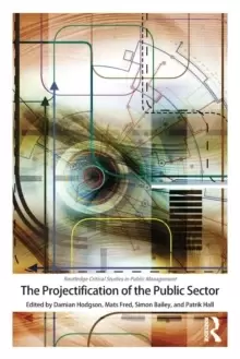 Image of The Projectification of the Public Sector
