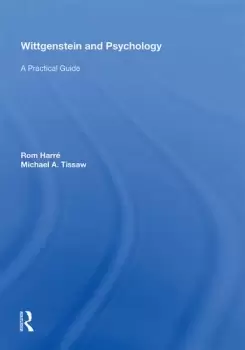 Image of Wittgenstein and Psychology A Practical Guide