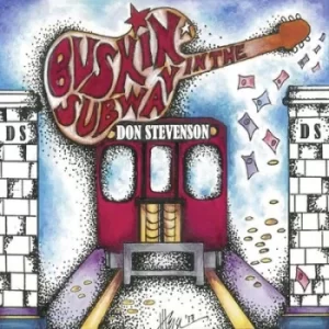 Image of Buskin in the Subway by Don Stevenson CD Album