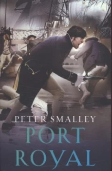 Image of Port Royal by Peter Smalley Book