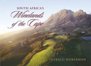 Image of South Africas Winelands of the Cape by Gerald Hoberman Hardback