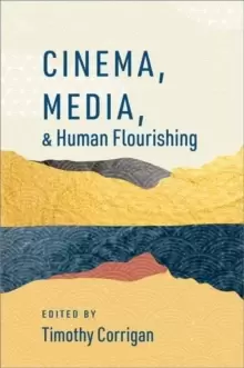 Image of Cinema, Media, and Human Flourishing