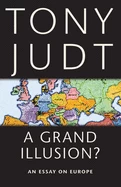 Image of A Grand Illusion by Tony Judt Paperback
