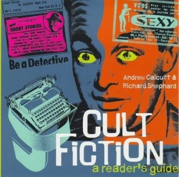 Image of Cult Fiction by Andrew Calcutt and Richard Shephard Paperback