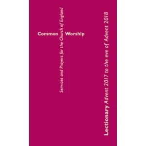 Image of Common Worship Lectionary: Advent 2017 to the Eve of Advent 2018 (Standard Format) Paperback