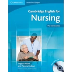 image of Cambridge English for Nursing Pre-intermediate Student's Book with Audio CD by Virginia Allum, Patricia McGarr (Mixed...