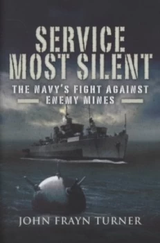 Image of Service Most Silent by John Frayn Turner Hardback