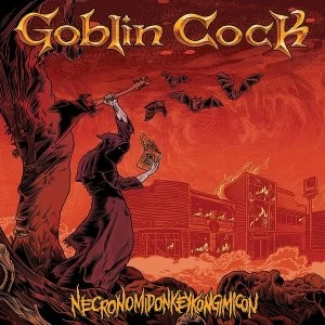 Image of Goblin Cock - Necronomidonkeykongimicon CD