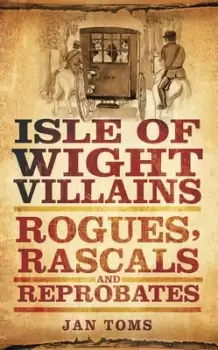 Image of Isle of Wight villains by Jan Toms