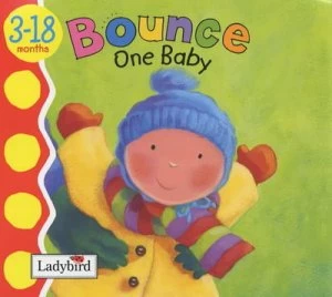 Image of Bounce One Baby by Marie Birkinshaw and Gabriella Buckingham Paperback