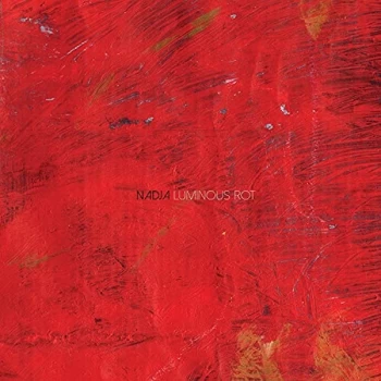 Image of Nadja - Luminous Rot Vinyl
