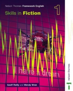 Image of Nelson Thornes Framework English. Skills in Fiction 1 by Geoff Reilly Book