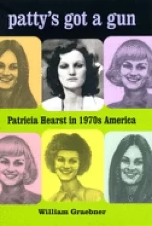 Image of pattys got a gun patricia hearst in 1970s america