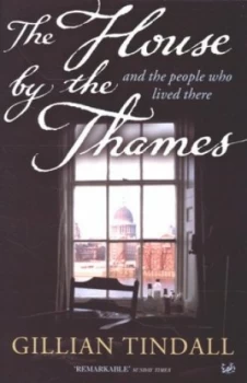 Image of The House by the Thames by Gillian Tindall Paperback