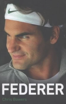 Image of Federer by Chris Bowers Paperback