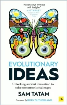 Image of Evolutionary Ideas : Unlocking ancient innovation to solve tomorrow's challenges