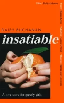 Image of Insatiable : 'A frank, funny account of 21st-century lust' Independent