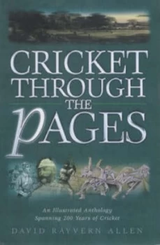 Image of Cricket through the Pages by David Rayvern Allen Hardback