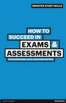 Image of How to Succeed in Exams and Assessments by Kathleen Mcmillan Paperback