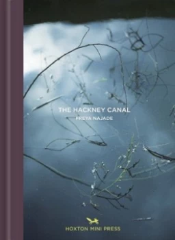 Image of Along the Hackney Canal by Freya Najade Hardback