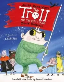 Image of The Troll & the Kist o Gowd : The Troll in Scots