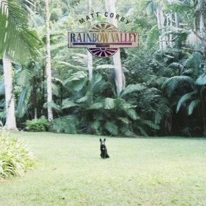 Image of Rainbow Valley by Matt Corby CD Album
