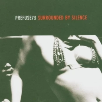 image of Prefuse 73 - Surrounded By Silence CD