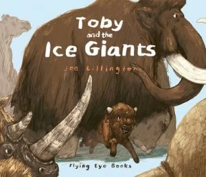 Image of Toby and the ice giants by Joe Lillington