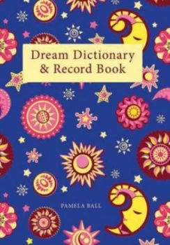 Image of Dream Dictionary and Record Book by Pamela Ball Book