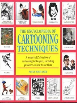 Image of The Encyclopedia of Cartooning Techniques by Steve Whitaker and Steve Edgell Book