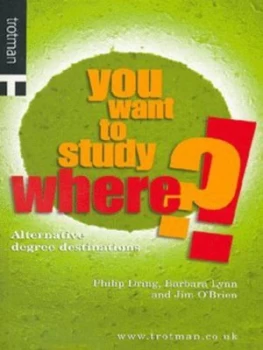 Image of You Want to Study Where. by Philip Dring and Barbara Lynn and Jim Obrien Book