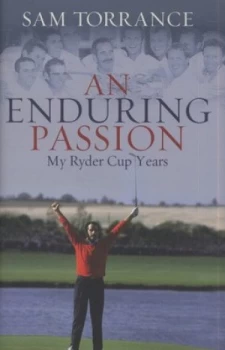 Image of An enduring passion by Sam Torrance