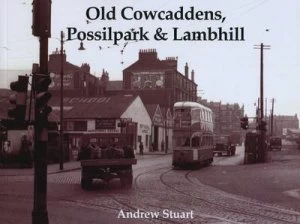 Image of Old Cowcaddens Possilpark and Lambhill by Andrew Stuart Book