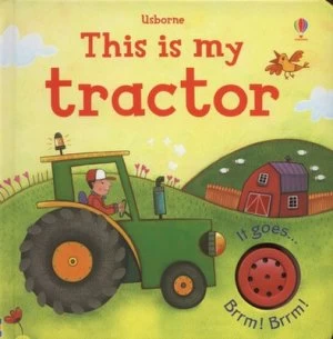 Image of This Is My Tractor by Jessica Greenwell and Simona Dimitri Hardback
