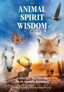 Image of Animal Spirit Wisdom : A Pocket Reference to 45 Power Animals