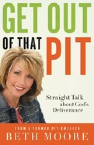 Image of get out of that pit straight talk about gods deliverance