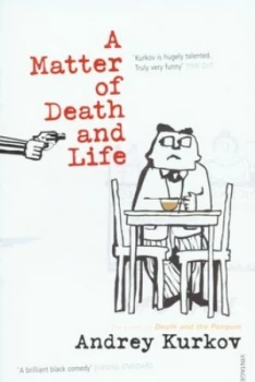Image of A Matter of Death and Life by Andrey Kurkov Book