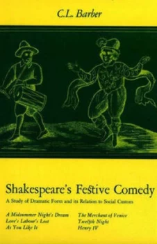 Image of Shakespeares Festive Comedy by Cesar Lombardi Barber Paperback