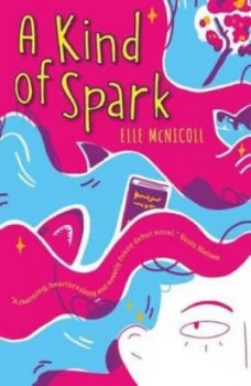 Image of A kind of spark by Elle McNicoll
