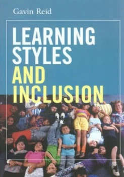 Image of Learning Styles and Inclusion by Gavin Reid Paperback
