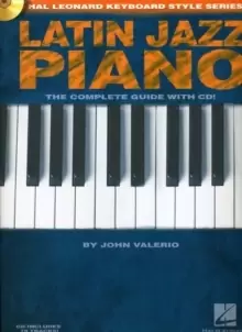Image of Latin Jazz Piano : The Complete Guide with CD!