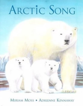 Image of Arctic Song by Miriam Moss Paperback