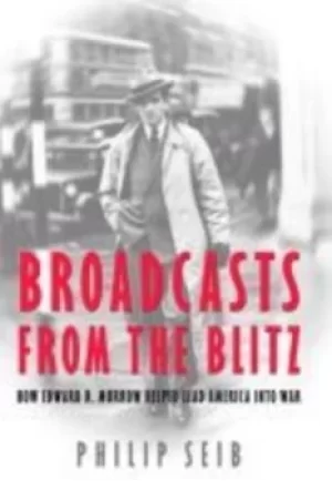 Image of Broadcasts from the Blitz by Philip M Seib
