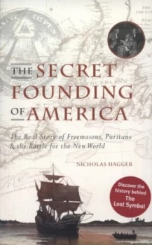 Image of The Secret Founding of America by Nicholas Hagger Paperback