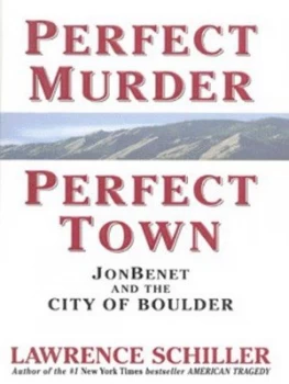 Image of Perfect Murder Perfect Town by Lawrence Schiller Hardback